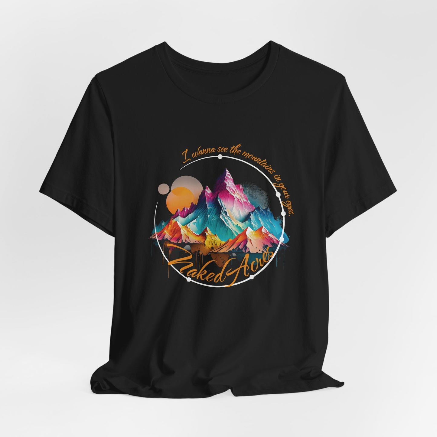 I Wanna See the Mountains in Your Eyes Adult Unisex Jersey Short Sleeve Tee