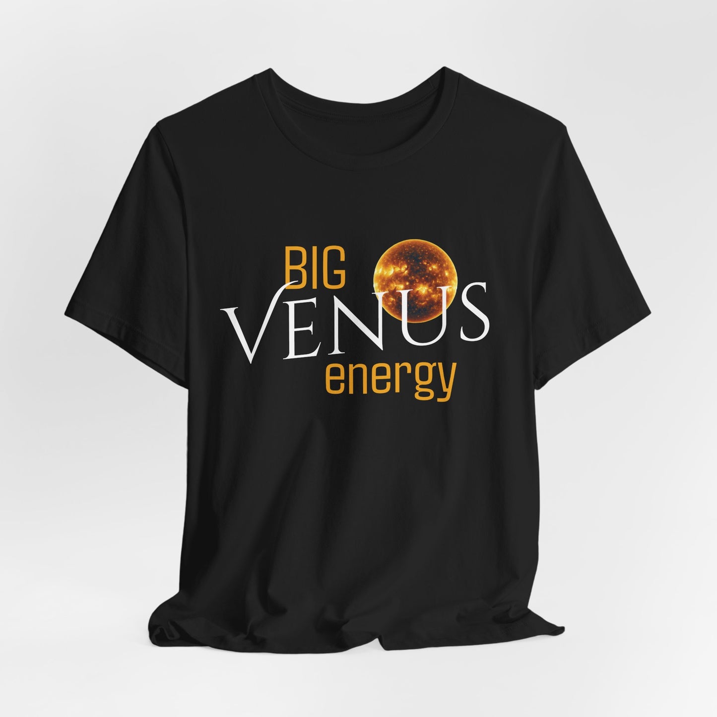 Big Venus Energy Adult Unisex Jersey Short Sleeve Tee