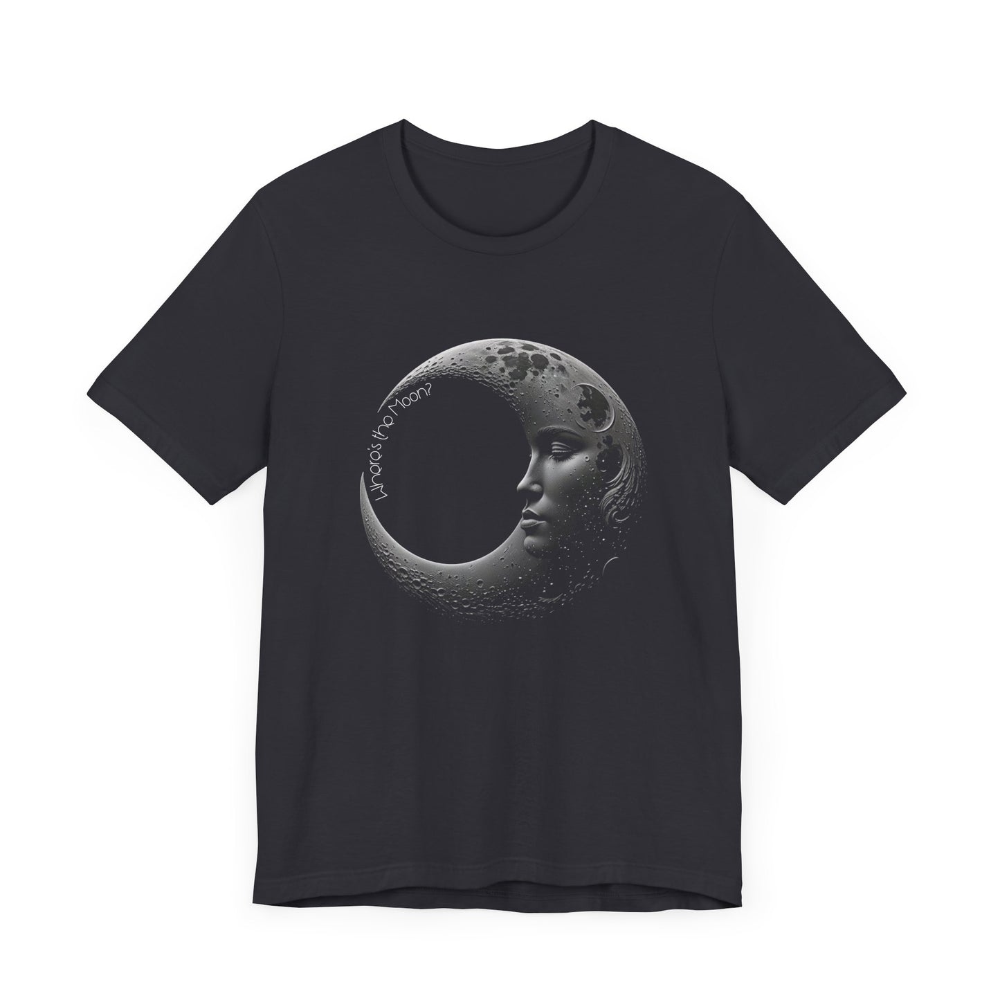 Where's The Moon Adult Unisex Jersey Short Sleeve Tee