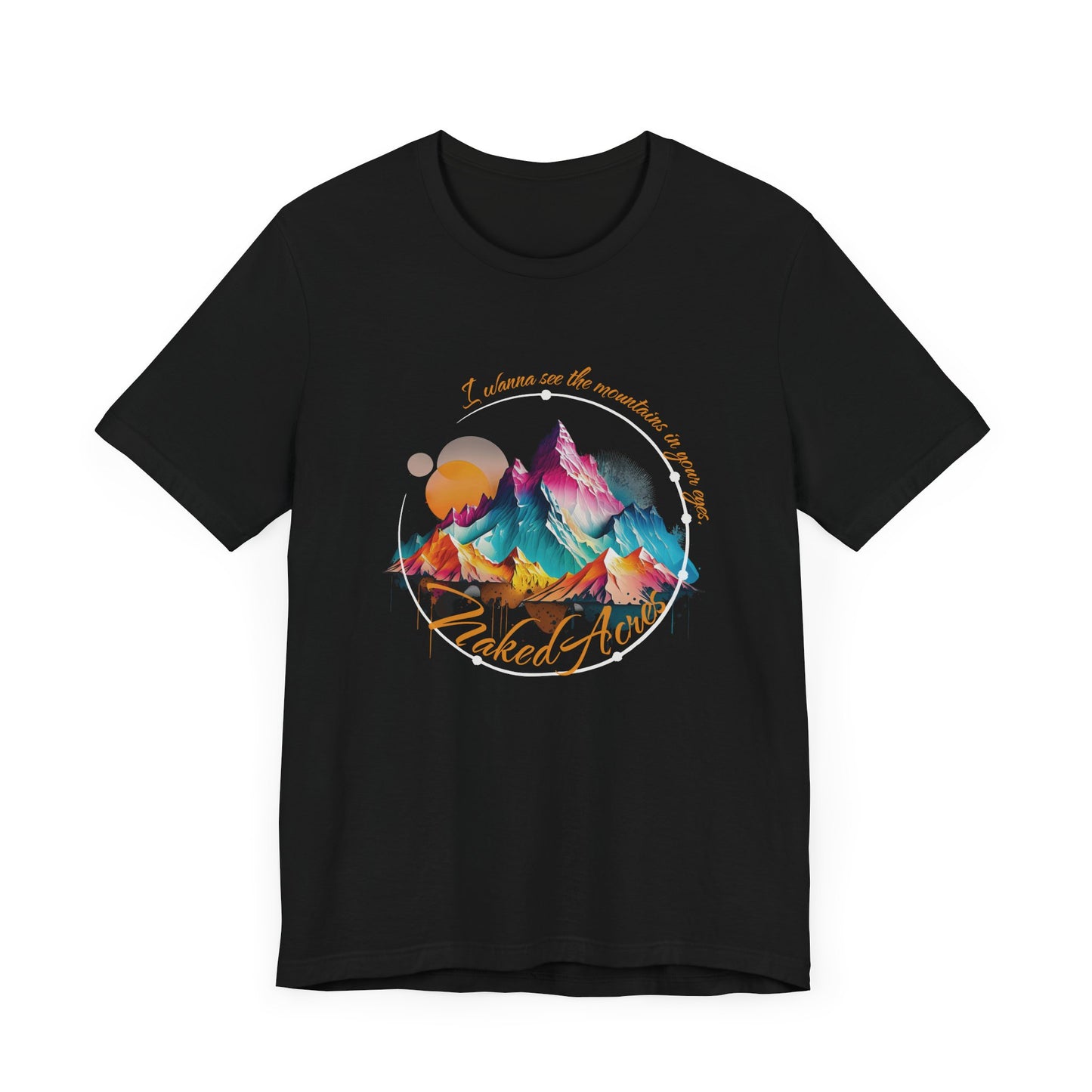 I Wanna See the Mountains in Your Eyes Adult Unisex Jersey Short Sleeve Tee
