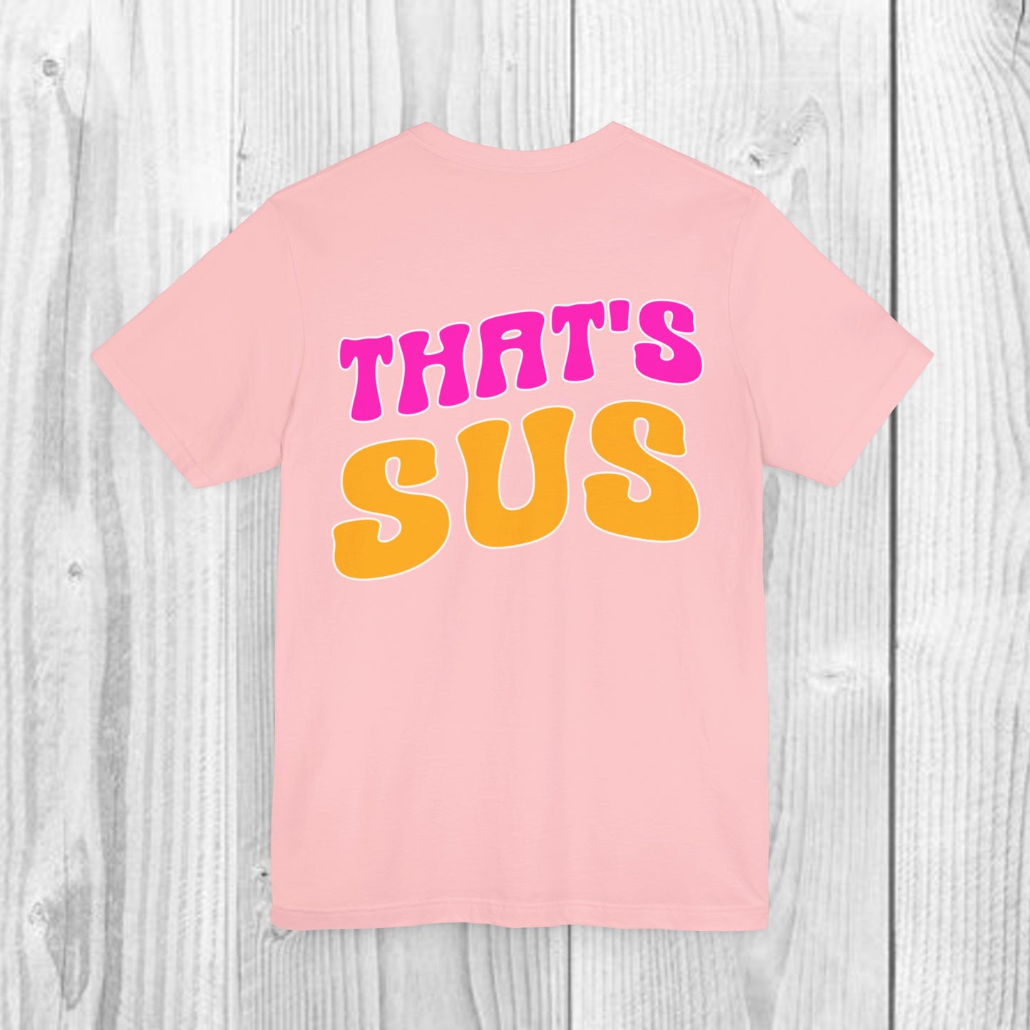 SolLingo That's SUS Adult Unisex Jersey Short Sleeve Tee in White, Black, Heather Ice Blue, Athletic Heather, Asphalt, and Ash