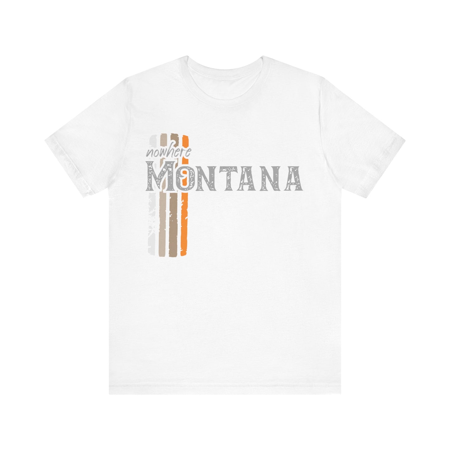 Naked Acres Nowhere Montana Adult Unisex Jersey Short Sleeve Tee in White, Natural, Heather Olive, and Army