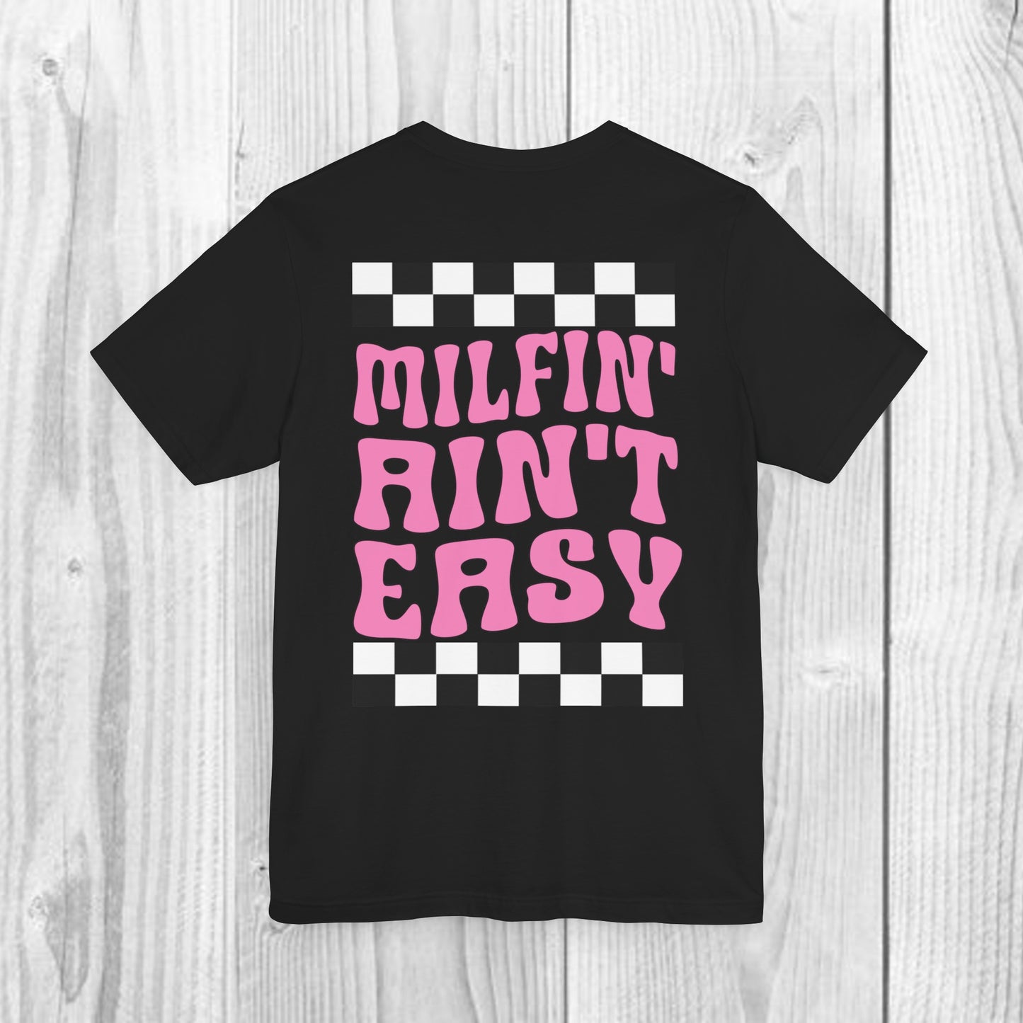 SolLingo Milfin' Ain't Easy Adult Unisex Jersey Short Sleeve Tee in White, Black, Heather Ice Blue, Athletic Heather, Asphalt, and Ash