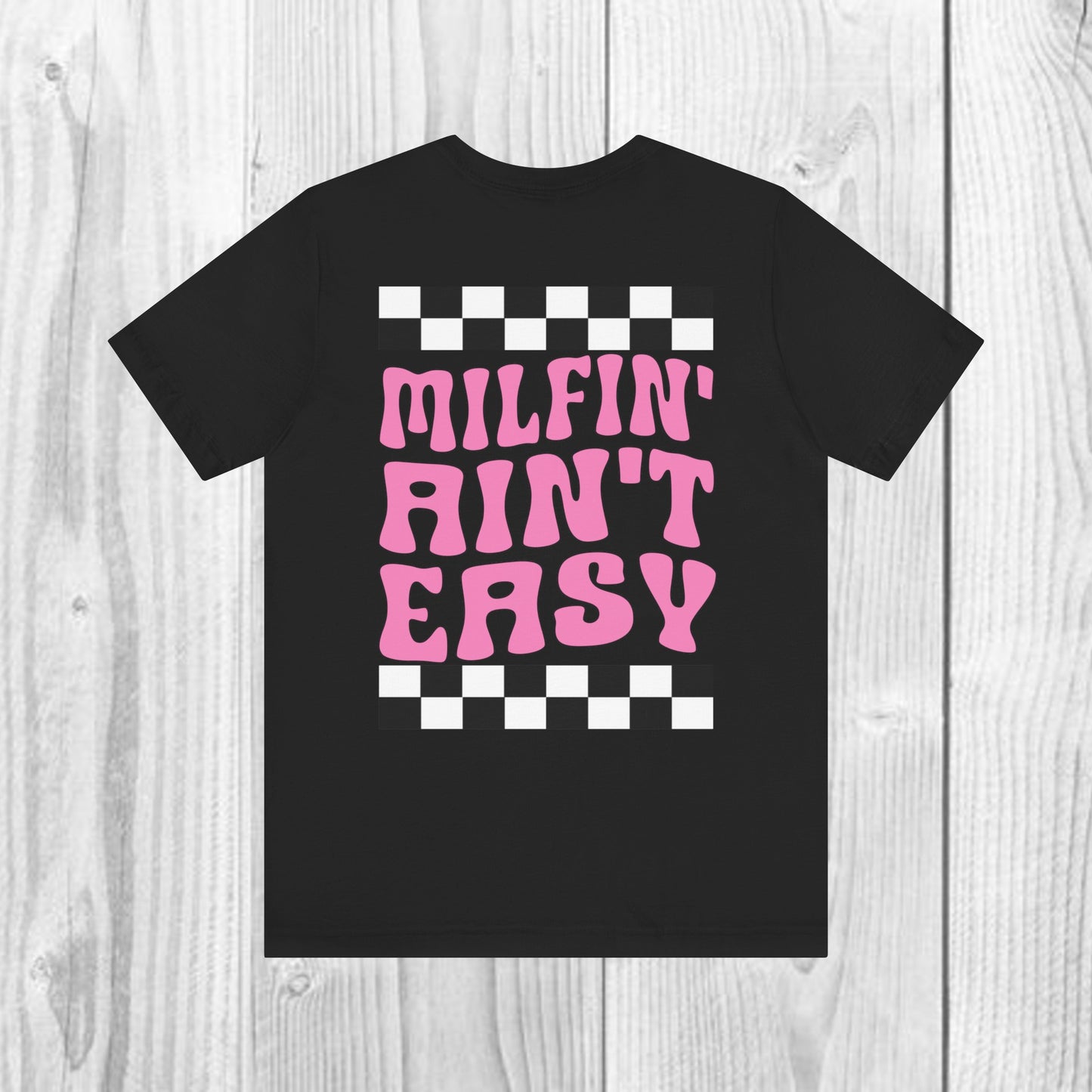 SolLingo Milfin' Ain't Easy Adult Unisex Jersey Short Sleeve Tee in White, Black, Heather Ice Blue, Athletic Heather, Asphalt, and Ash