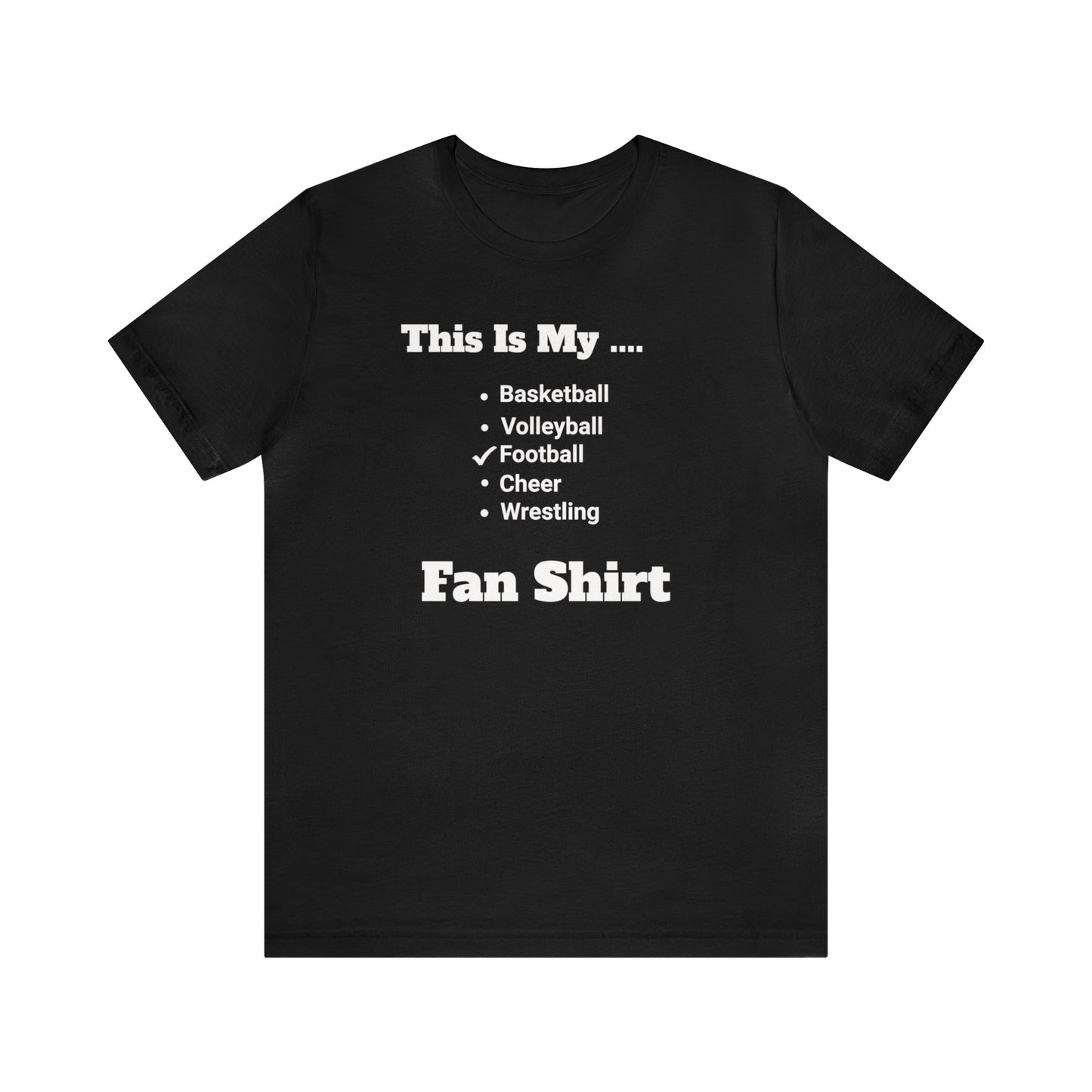 Fun For Everyone Football Sports Fan Check Unisex Jersey Short Sleeve Tee