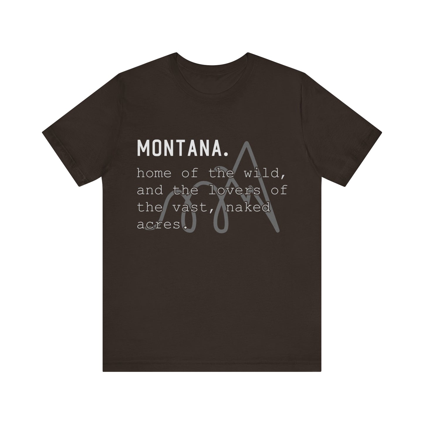 Naked Acres Montana Adult Unisex Jersey Short Sleeve Tee in 9 colors