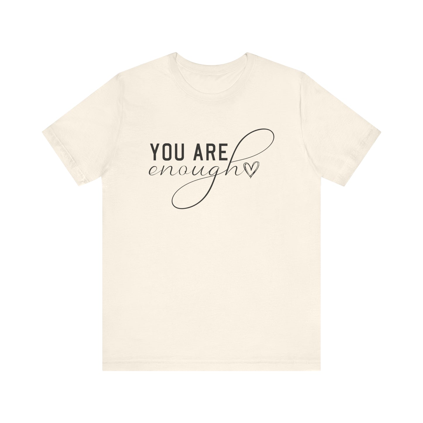 SolLingo You Are Enough Adult Unisex Jersey Short Sleeve Tee in Natural, White, and Ash