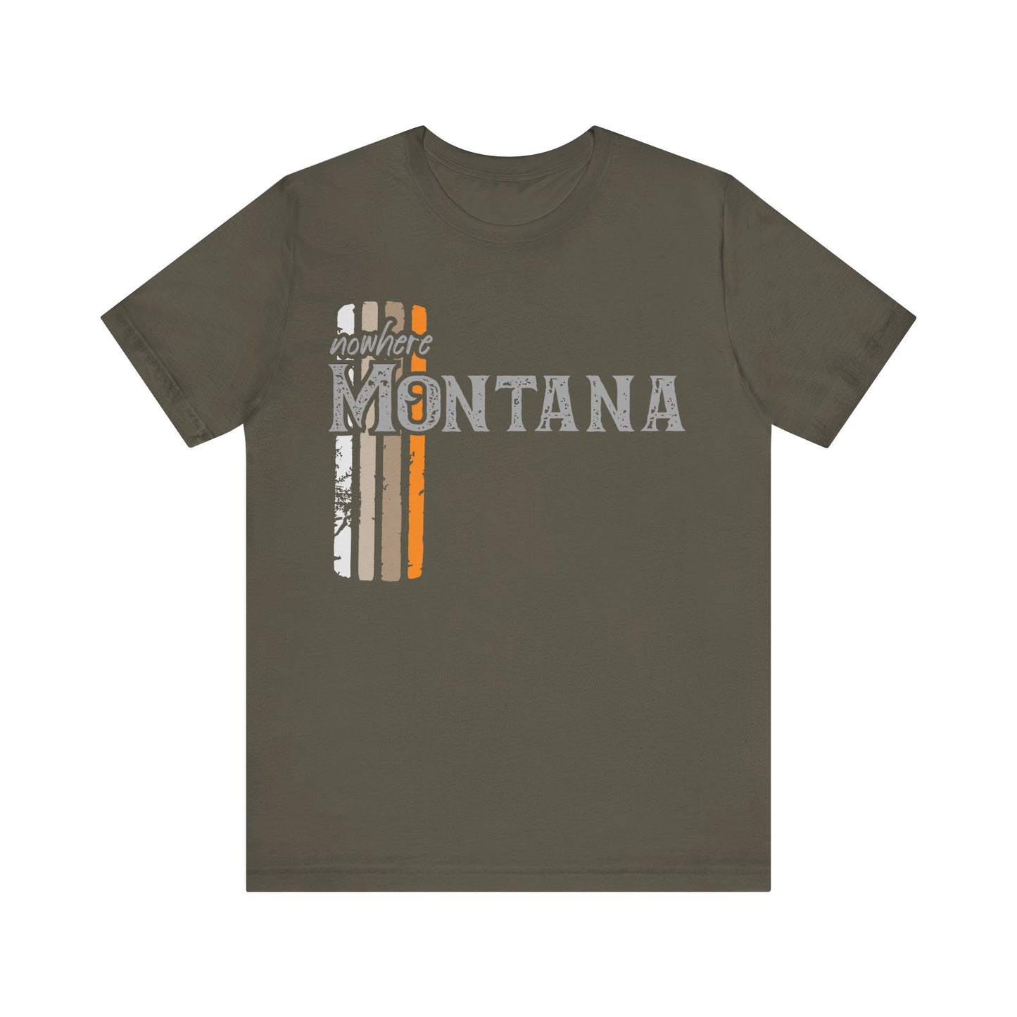 Naked Acres Nowhere Montana Adult Unisex Jersey Short Sleeve Tee in White, Natural, Heather Olive, and Army