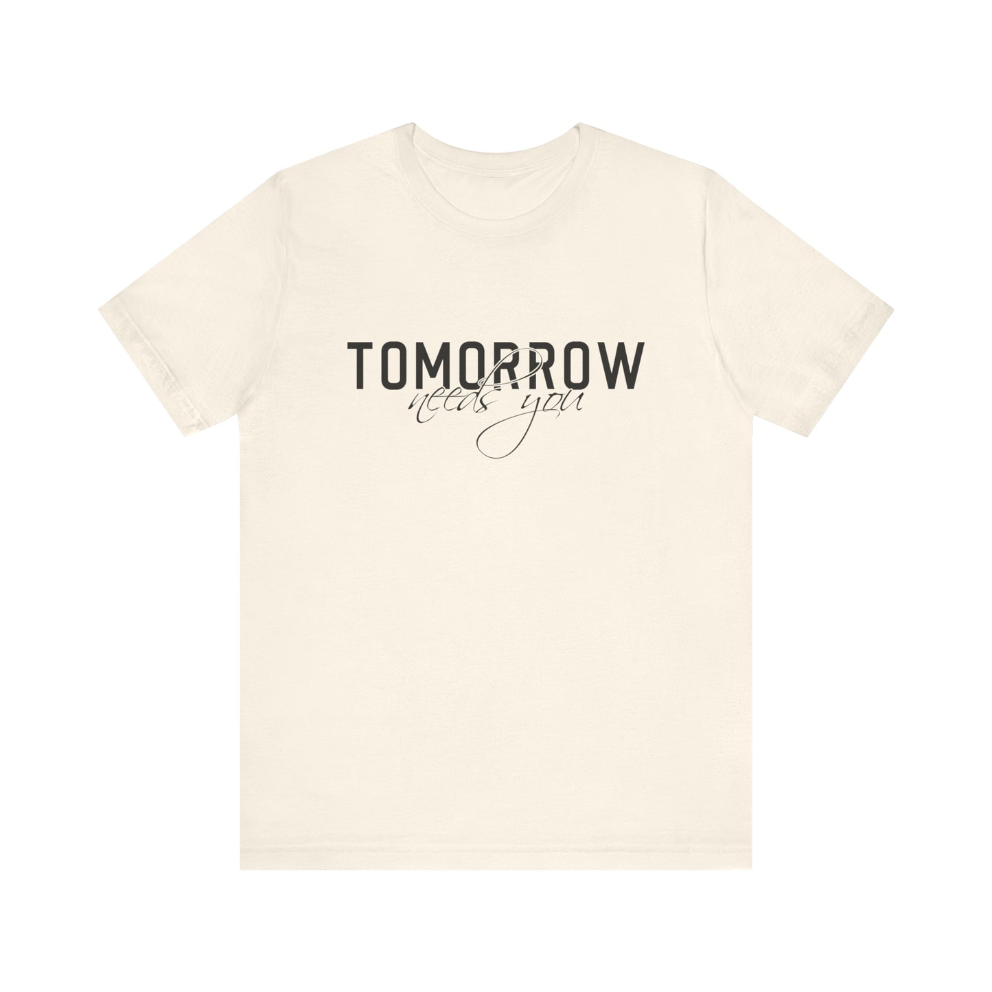 SolLingo Tomorrow Needs You Adult Unisex Jersey Short Sleeve Tee in Natural, White, and Ash