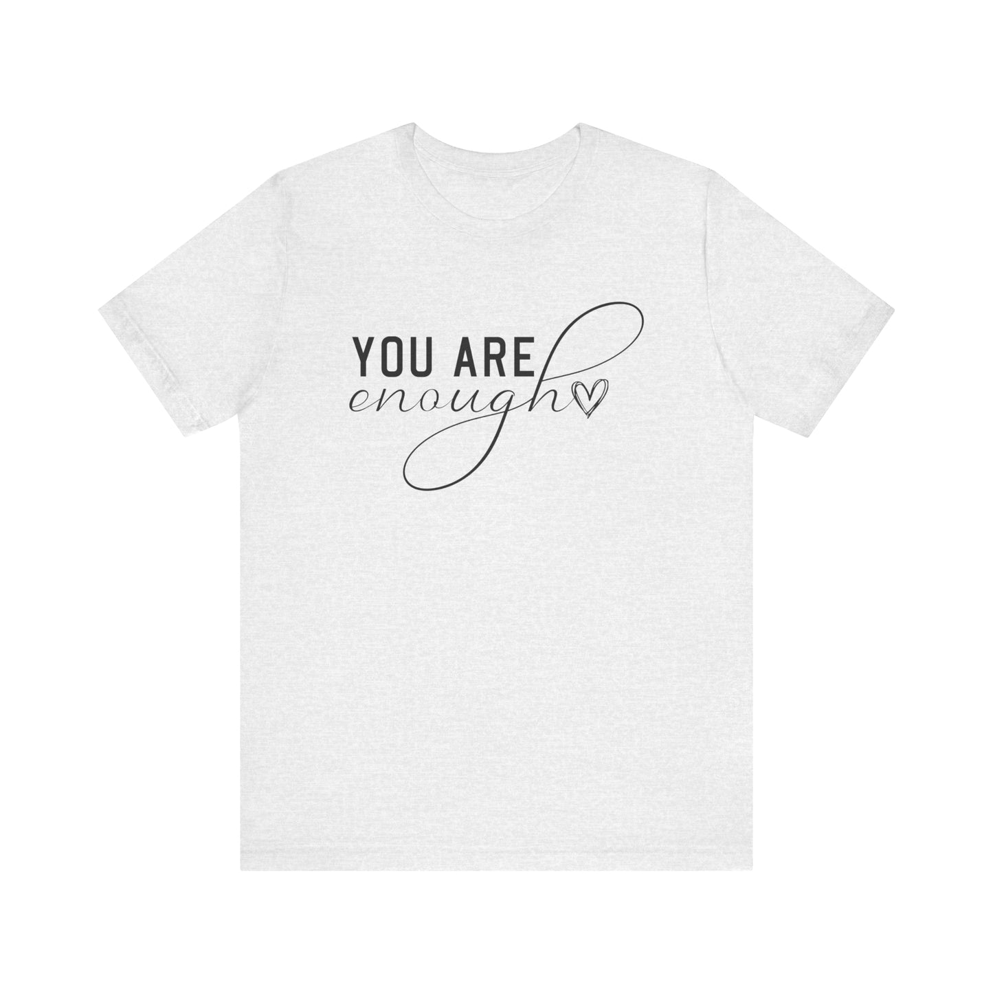 SolLingo You Are Enough Adult Unisex Jersey Short Sleeve Tee in Natural, White, and Ash