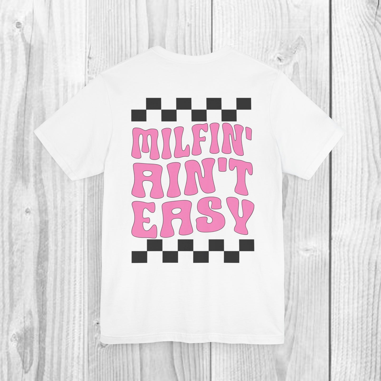 SolLingo Milfin' Ain't Easy Adult Unisex Jersey Short Sleeve Tee in White, Black, Heather Ice Blue, Athletic Heather, Asphalt, and Ash