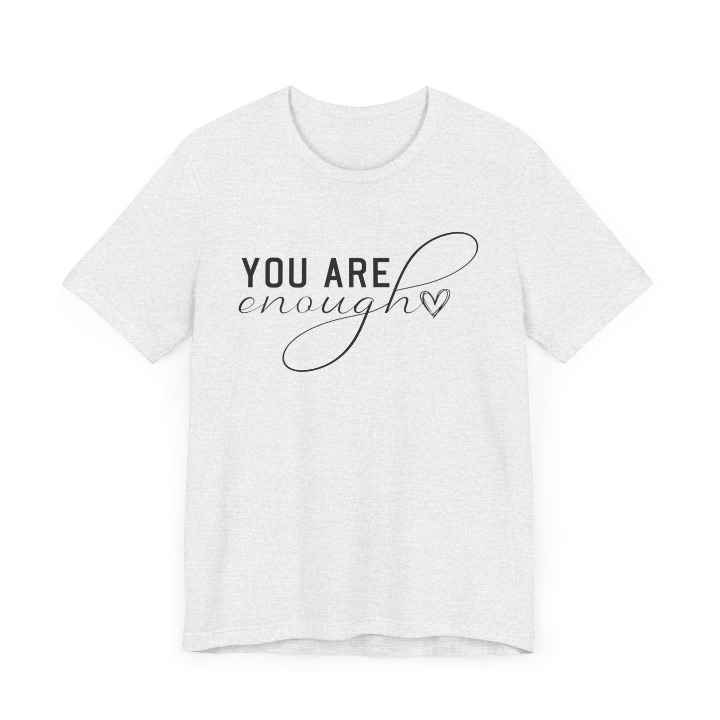 SolLingo You Are Enough Adult Unisex Jersey Short Sleeve Tee in Natural, White, and Ash